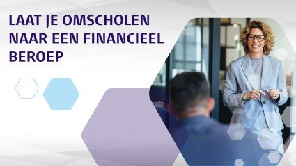Omscholen tot financial: een slimme zet in de krappe arbeidsmarkt