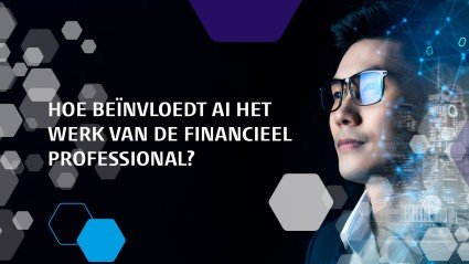 Hoe beïnvloedt AI het werk van de financieel professional?