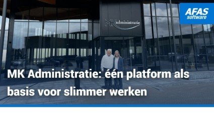 MK administratie: slimmer werken, meer tijd voor advies